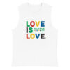 Love is Love Muscle Tank